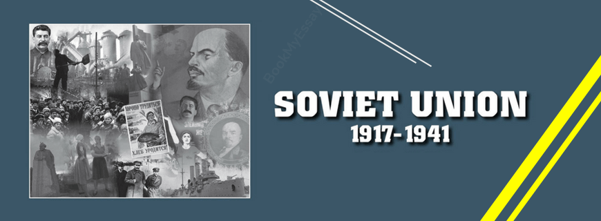 The Development of The Soviet Union, 1917–41 Assignment Help