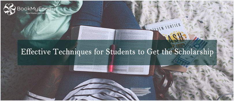 Effective Techniques for Students to Get the Scholarship
