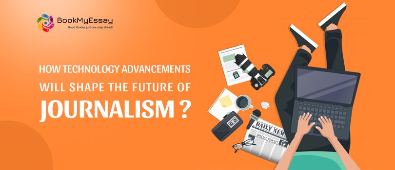 How-Technology-Advancements-Will-Shape-the-Future-of-Journalism