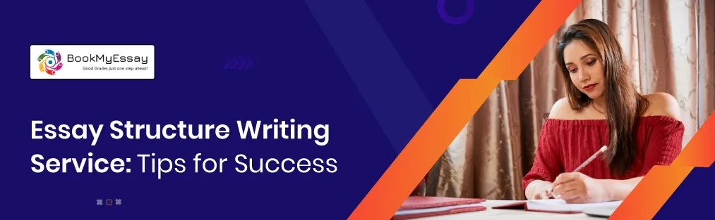 Essay Structure Writing Service Tips for Success