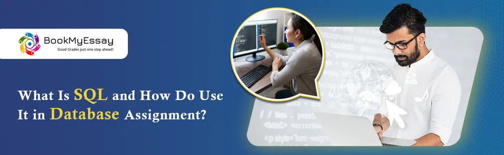 Discover what SQL is and how to use it in Database Assignment and MySQL Programming Assignments for better database management.
