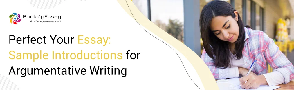 Perfect Your Essay: Sample Introductions for Argumentative Writing