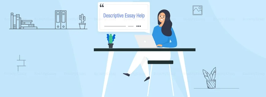 Descriptive Essay Help