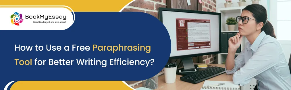 Paraphrasing Tool Free Assignment Help