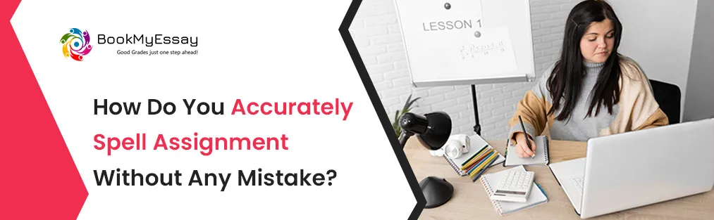 how do you spell assignment
