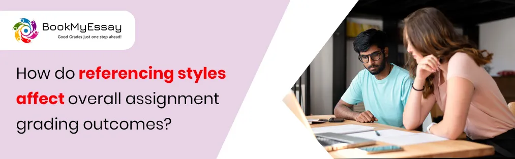 How Do Referencing Styles Affect Overall Assignment Grading Outcomes?