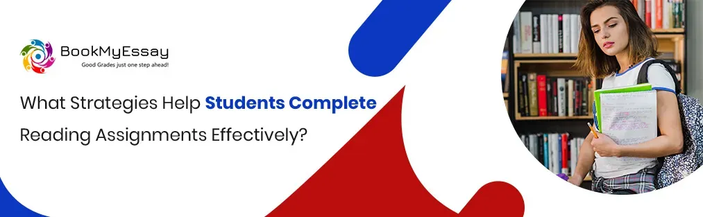 What Strategies Help Students Complete Reading Assignments Effectively?
