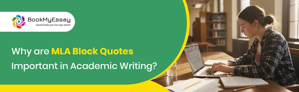 Why are MLA Block Quotes Important in Academic Writing?