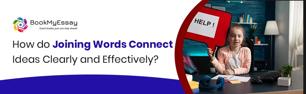 How Do Joining Words Connect Ideas Clearly and Effectively?