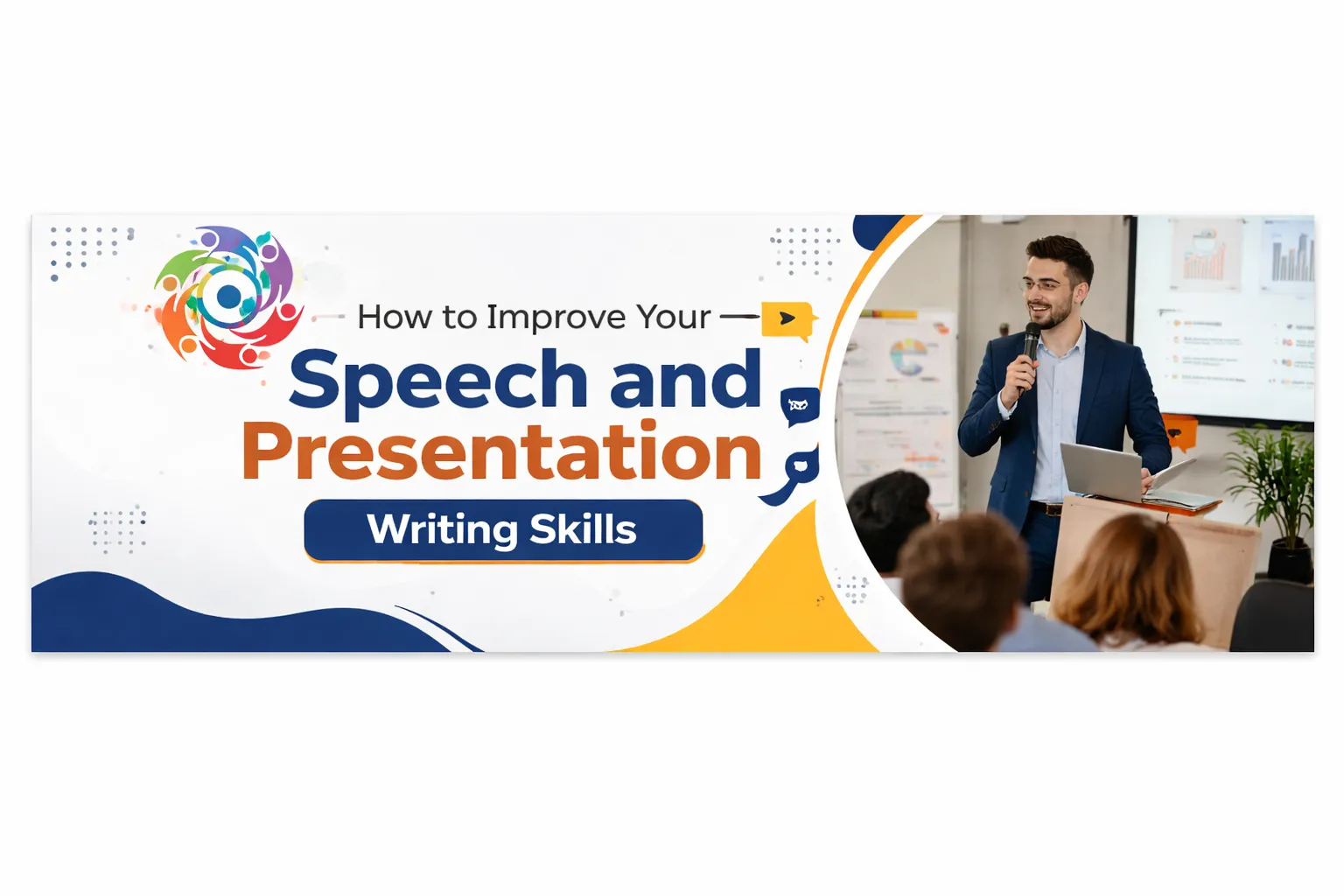 How to Improve Speech and Presentation Writing Skills?