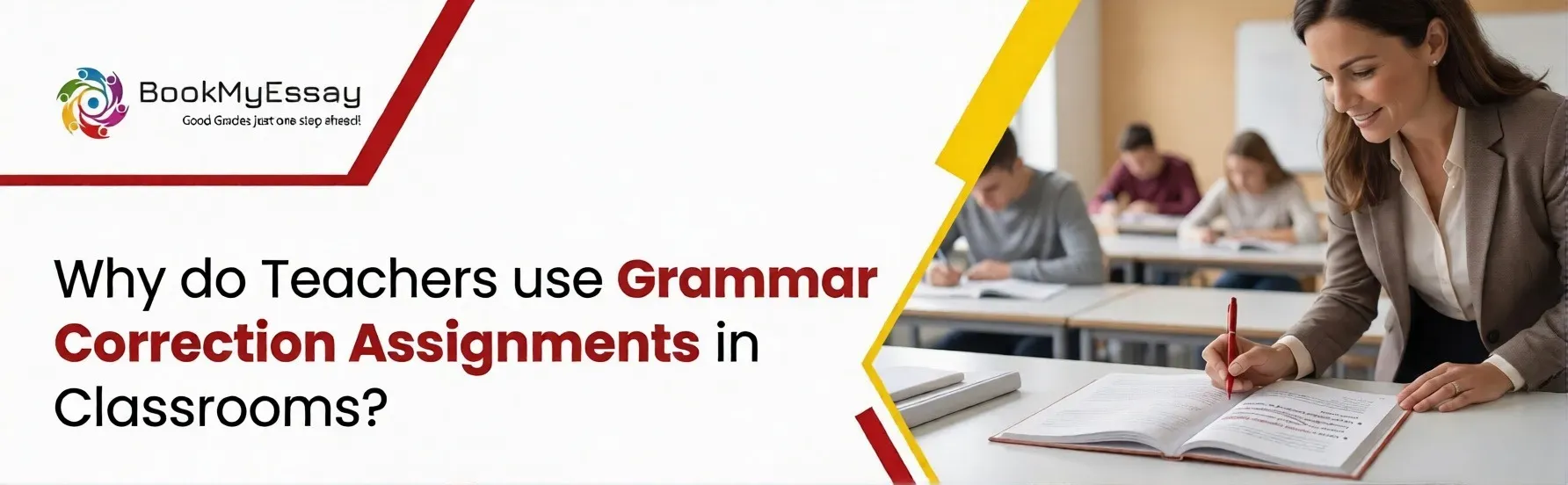 Why Do Teachers Use Grammar Correction Assignments in Classrooms?