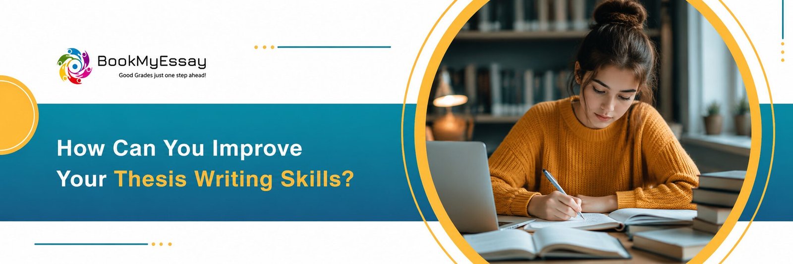 How Can You Improve Your Thesis Writing Skills?
